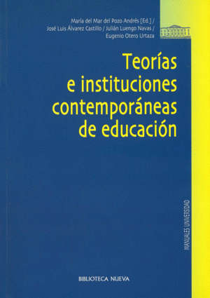 TEORIAS E INSTITUCIONES CONTEMPORANEAS DE EDUCACION