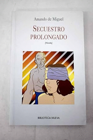 SECUESTRO PROLONGADO