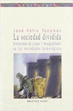 LA SOCIEDAD DIVIDIDA