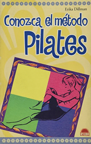 CONOZCA EL MÉTODO PILATES