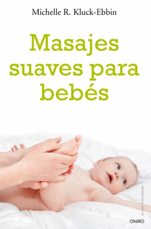 MASAJES SUAVES PARA BEBÉS