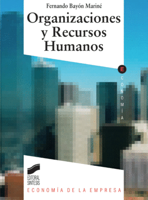 ORGANIZACIONES Y RECURSOS HUMANOS