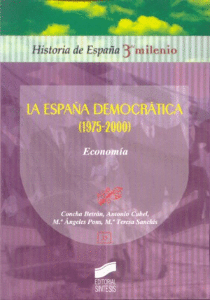 LA ESPAÑA DEMOCRÁTICA (1975-2000)