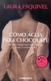 COMO AGUA PARA CHOCOLATE