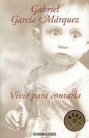 VIVIR PARA CONTARLA