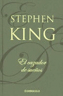 EL CAZADOR DE SUEÑOS (TAPA DURA)