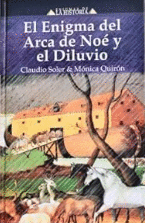 EL ENIGMA DEL ARCA DE NOÉ Y EL DILUVIO (TAPA DURA) (MANCHITAS EN CANTO)
