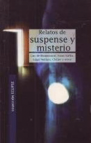 RELATOS DE SUSPENSE Y MISTERIO