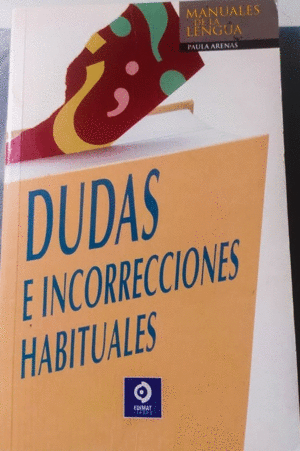 DUDAS E INCORRECCIONES HABITUALES