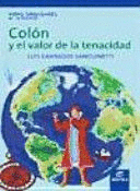 COLÓN Y EL VALOR DE LA TENACIDAD
