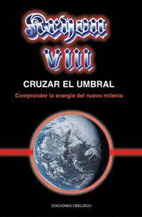 KRYON VIII - CRUZAR EL UMBRAL