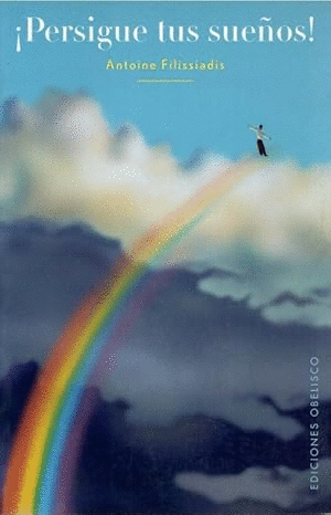PERSIGUE TUS SUEÑOS!