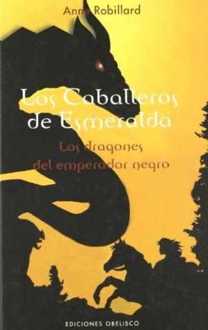 LOS CABALLEROS DE ESMERALDA (VOL. II) (TAPA DURA)