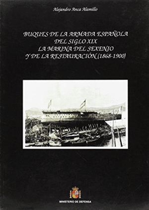 BUQUES DE LA ARMADA ESPAÑOLA DEL SIGLO XIX