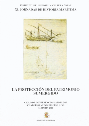 LA PROTECCIÓN DEL PATRIMONIO SUMERGIDO