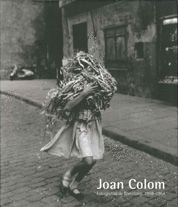JOAN COLOM. FOTOGRAFÍAS DE BARCELONA, 1958-1964 (TAPA DURA)