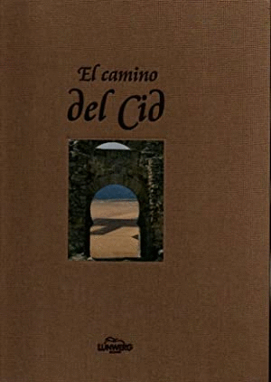 EL CAMINO DEL CID (TAPA DURA, EN ESTUCHE)