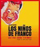 LOS NIÑOS DE FRANCO (TAPA DURA)
