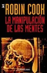 LA MANIPULACIÓN DE LAS MENTES