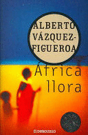 ÁFRICA LLORA