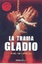 LA TRAMA GLADIO / THE GLADIO PLOT