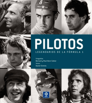 PILOTOS LEGENDARIOS DE LA FÓRMULA 1 (TAPA DURA)