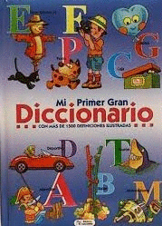 MI PRIMER GRAN DICCIONARIO (TAPA DURA)