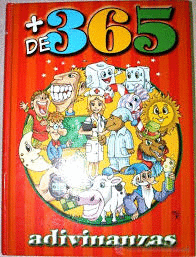 + DE 365 ADIVINANZAS