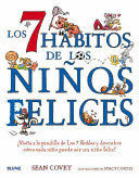 LOS SIETE HÁBITOS DE LOS NIÑOS FELICES (TAPA DURA)