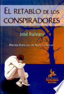 EL RETABLO DE LOS CONSPIRADORES