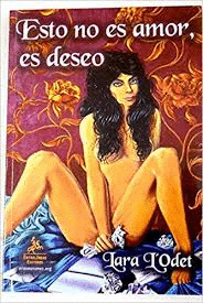 ESTO NO ES AMOR, ES DESEO