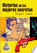 HISTORIAS DE LAS MUJERES SECRETAS