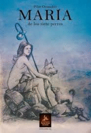 MARÍA DE LOS SIETE PERROS