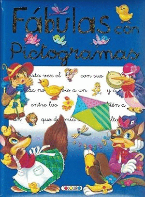 FÁBULAS CON PICTOGRAMAS (TAPA DURA )
