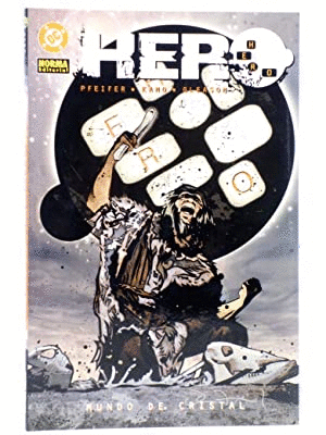 HERO, MUNDO DE CRISTAL