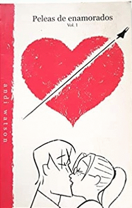 PELEAS DE ENAMORADOS VOL. 1