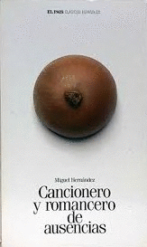 CANCIONERO Y ROMANCERO DE AUSENCIAS