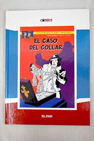 EL CASO DEL COLLAR (LAS AVENTURAS DE BLAKE Y MORTIMER) (TAPA DURA)