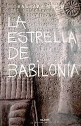 LA ESTRELLA DE BABILONIA