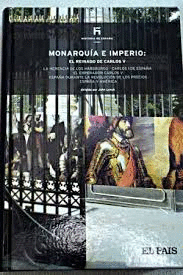 MONARQUÍA E IMPERIO: EL REINADO DE CARLOS V