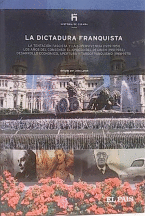 LA DICTADURA FRANQUISTA (TAPA DURA )