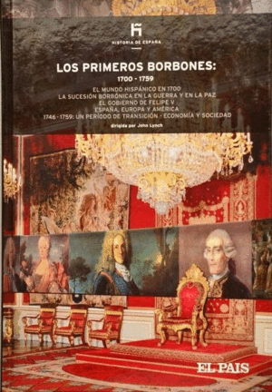 LOS PRIMEROS BORBONES: 1700-1759