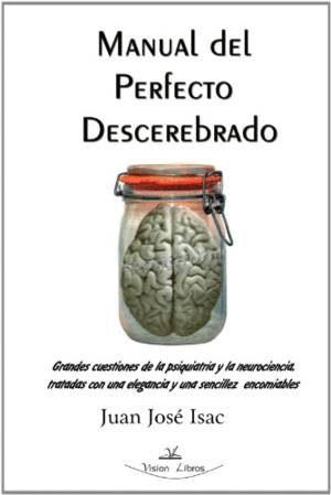 MANUAL DEL PERFECTO DESCEREBRADO