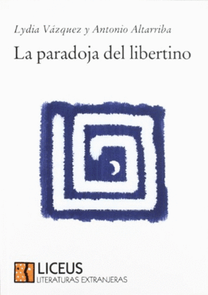 LA PARADOJA DEL LIBERTINO
