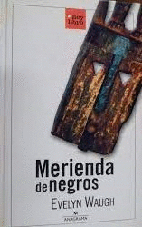 MERIENDA DE NEGROS (TAPA DURA)