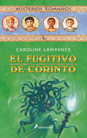 EL FUGITIVO DE CORINTO (MISTERIOS ROMANOS 10)