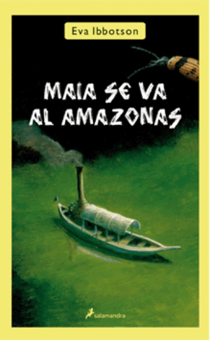 MAIA SE VA AL AMAZONAS (TAPA DURA)