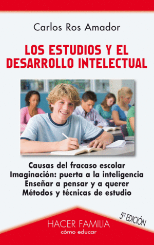 LOS ESTUDIOS Y EL DESARROLLO INTELECTUAL