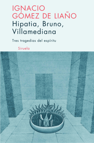 HIPATIA, BRUNO, VILLAMEDIANA (TAPA DURA)