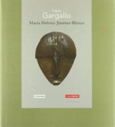 PABLO GARGALLO (TAPA DURA)(NUEVO RETRACTILADO)